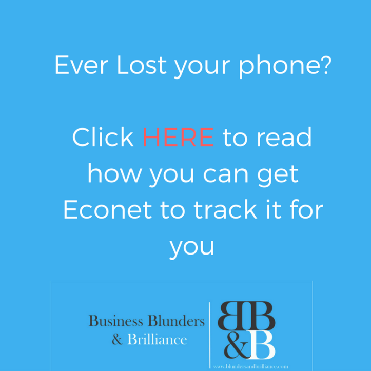 Ever Lost your Phone/ Click Here to read how you can get Econet to track it for you